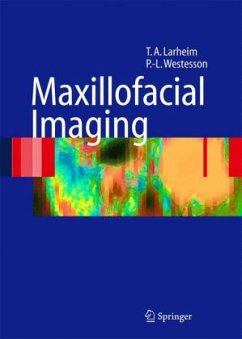 Maxillofacial Imaging - Larheim, Tore A.;Westesson, P.-L.