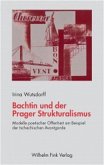 Bachtin und der Prager Strukturalismus