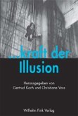 ... kraft der Illusion