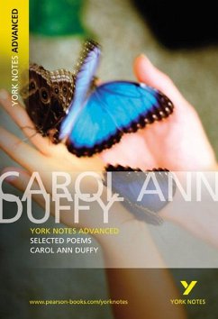 Selected Poems of Carol Ann Duffy: York Notes Advanced everything you need to catch up, study and prepare for and 2023 and 2024 exams and assessments - Duffy, Carol