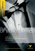 The Importance of Being Earnest: York Notes Advanced - everything you need to study and prepare for the 2025 and 2026 exams