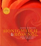Honigmilch & Rosenöl