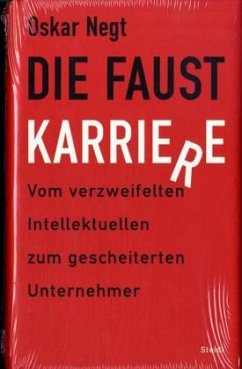 Faust-Karriere - Negt, Oskar
