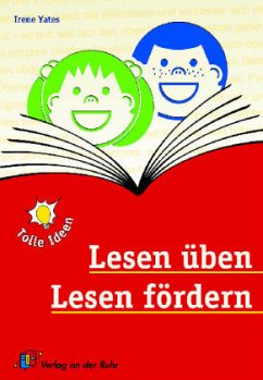 Lesen üben, Lesen fördern - Yates, Irene