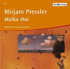 Malka Mai, 3 Audio-CDs - Pressler, Mirjam