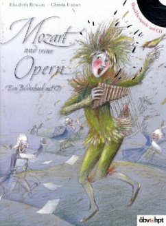 Mozart und seine Opern, m. Audio-CD - Hewson, Elisabeth; Unzner, Christa