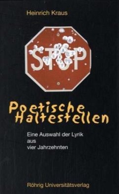 Poetische Haltestellen - Kraus, Heinrich