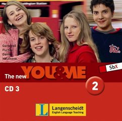Cover The New YOU & ME. Sprachlehrwerk für HS und AHS (Unterstufe) in Österreich / The New YOU & ME 2 - Audio-CD 3: Englisch Lehrwerk für Österreich - 6. Schulstufe