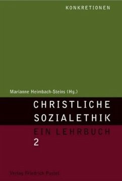 Christliche Sozialethik. Ein Lehrbuch - Heimbach-Steins, Marianne (Hrsg.)