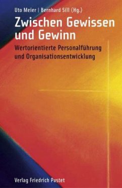 Zwischen Gewissen und Gewinn - Meier, Uto / Sill, Bernhard (Hgg.)