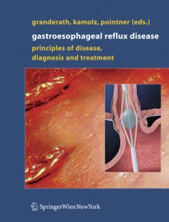 Gastroesophageal Reflux Disease - Granderath, Frank Alexander / Kamolz, Thomas / Pointner, Rudolph (eds.)