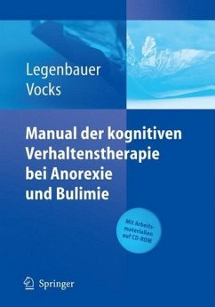 Manual der kognitiven Verhaltenstherapie bei Anorexie und Bulimie - Legenbauer, Tanja / Vocks, Silja