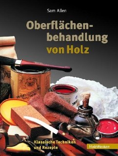 Oberflächenbehandlung von Holz - Allen, Sam