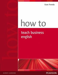 How to Teach Business English - Frendo, Evan