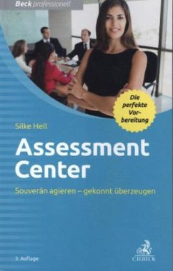 Assessment Center - Hell, Silke