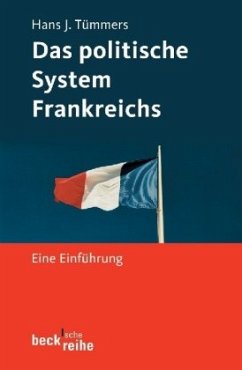 Das politische System Frankreichs - Tümmers, Hans J.