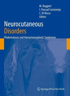 Neurocutaneous Disorders - Ruggieri, Martino / Pascual-Castroviejo, Ignacio / Rocco, Concezio di (eds.)