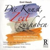 Die Kunst, Zeit zu haben Die Kunst, Zeit zu haben