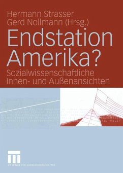 Endstation Amerika? - Nollmann, Gerd / Strasser, Hermann (Hgg.)