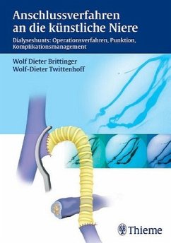 Anschlussverfahren an die künstliche Niere - Brittinger, Wolf-Dieter; Twittenhoff, Wolf-Dieter