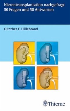 Nierentransplantation nachgefragt - Hillebrand, Günther F.