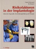 Risikofaktoren in der Implantologie