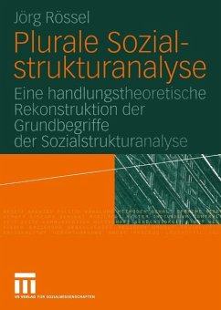 Plurale Sozialstrukturanalyse - Rössel, Jörg