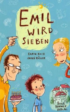 Emil wird sieben - Koch, Karin