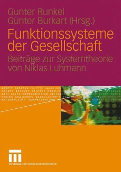 Funktionssysteme der Gesellschaft - Burkart, Günter / Runkel, Gunter (Hgg.)