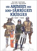 Die Armeen des 100-jährigen Krieges (1337 - 1453)