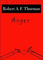 Anger - Thurman, Robert A. F.