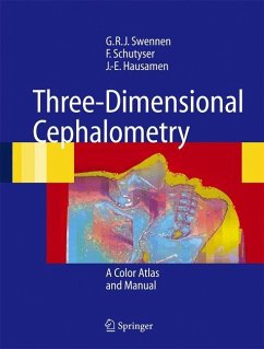 Three-Dimensional Cephalometry - Swennen, G.R.J. / Schutyser, F.A.C. / Hausamen, J.-E.