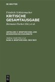 Briefwechsel 1802-1803 / Friedrich Schleiermacher: Kritische Gesamtausgabe. Briefwechsel und biographische Dokumente Abt.5 Briefwechsel und biographis, Abteilung V. Band 6
