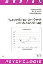 Rezipientenpersönlichkeit und Medienwirkung - Dirksmeier, Christel; Weich, Karl W.; Bommert, Hanko