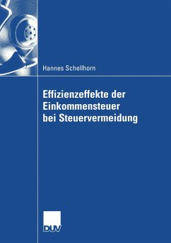 Effizienzeffekte der Einkommensteuer bei Steuervermeidung - Schellhorn, Hannes