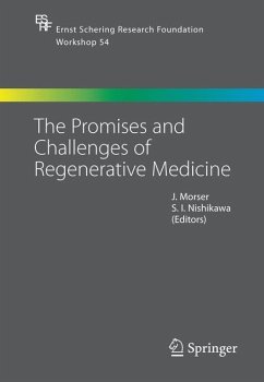 The Promises and Challenges of Regenerative Medicine - Morser, John / Nishikawa, Shin-Ichi (eds.)