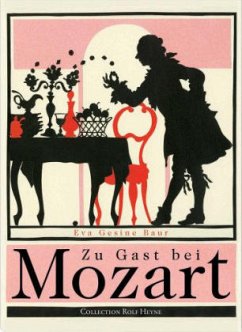 Zu Gast bei Mozart - Baur, Eva Gesine