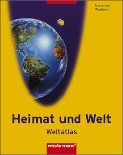 Cover Heimat und Welt Weltatlas - Ausgabe 2005 Nordrhein-Westfalen / Nordrhein-Westfalen
