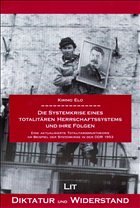 Cover Die Systemkrise eines totalitären Herrschaftssystems und ihre Folgen