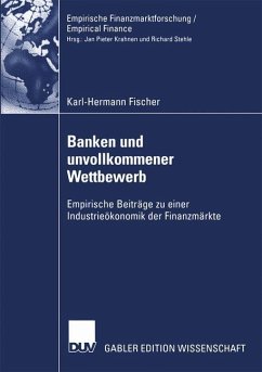 Banken und unvollkommener Wettbewerb - Fischer, Karl-Hermann