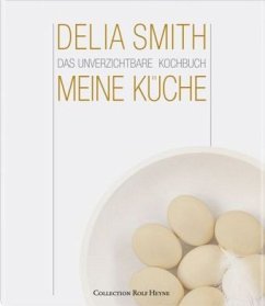 Meine Küche - Smith, Delia