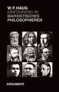 Einführung in marxistisches Philosophieren - Haug, Wolfgang Fr.