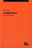 Ausgeträumt Bd.2, Bd.2 Ausgeträumt Bd.2, Bd.2