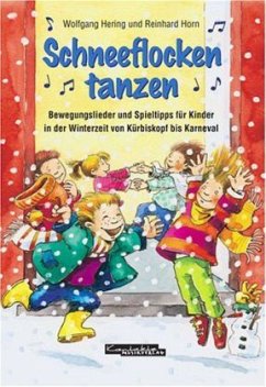 Schneeflocken tanzen - Hering, Wolfgang