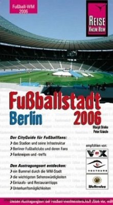 Fußballstadt Berlin 2006 - Brinke, Margit; Kränzle, Peter; Jaath, Kristine