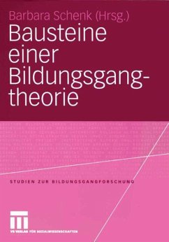 Bausteine einer Bildungsgangtheorie - Schenk, Barbara (Hrsg.)