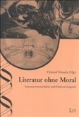 Literatur ohne Moral