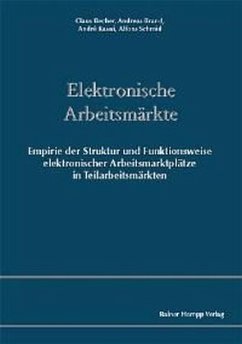 Elektronische Arbeitsmärkte - Becher, Claus; Brand, Andreas; Kavai, Andre