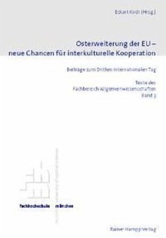 Osterweiterung der EU - neue Chancen für interkulturelle Kooperation - Koch, Eckart (Hrsg.)