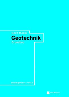 Geotechnik - Grundbau - Möller, Gerd